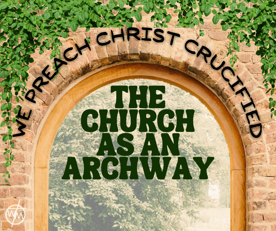 The Church as an&nbsp;Archway